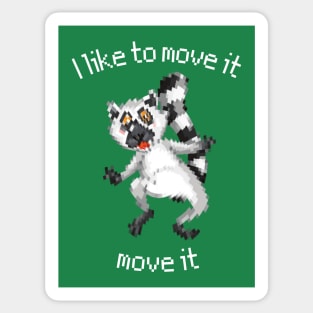 I like to move it move it Sticker